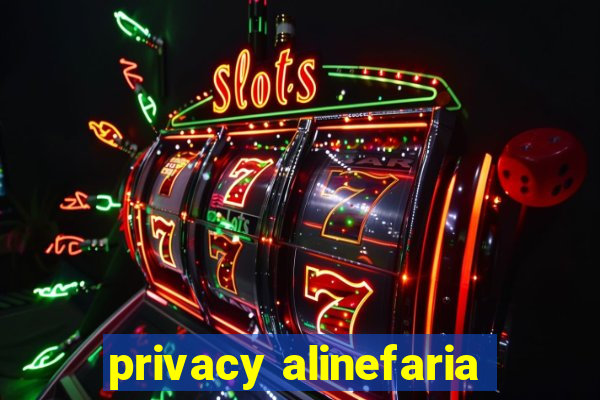 privacy alinefaria